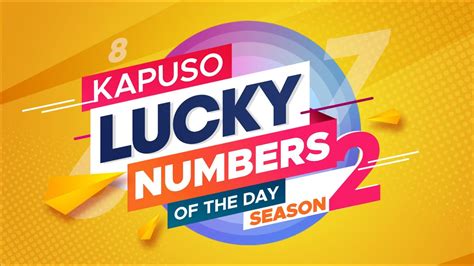 www.gmakapuso/luckynumber|GMA: Kapuso Lucky Numbers of the Day (Season 2) .